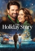 Our Holiday Story