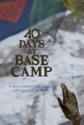 40 Days at Base Camp