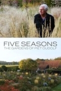 Five Seasons: The Gardens of Piet O...