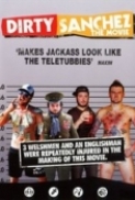 Dirty Sanchez: The Movie