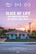 Slice of Life: The American Dream. ...
