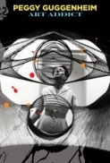 Peggy Guggenheim: Art Addict