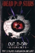 THE DEAD P☆P STARS「OUT...D-DAY ~Kur...