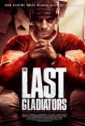 The Last Gladiators
