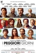 I peggiori giorni
