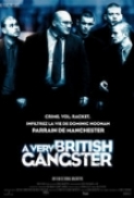 A Very British Gangster