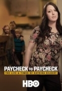 Paycheck to Paycheck: The Life & Ti...