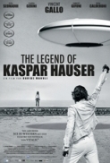 The Legend Of Kaspar Hauser