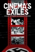 Cinema's Exiles: From Hitler to Hol...