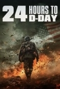 24 Hours to D-Day