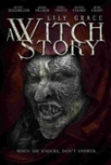 Lily Grace: A Witch Story
