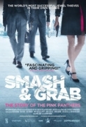 Smash and Grab: The Story of the Pi...