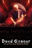 David Gilmour Live at the Circus Ma...
