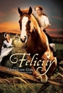 Felicity: An American Girl Adventur...