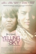 Yelling To The Sky