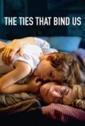The Ties That Bind Us