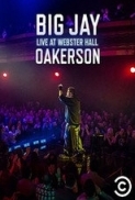 Big Jay Oakerson: Live at Webster H...