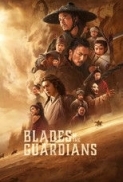 Blades of the Guardians: Wind Rises...