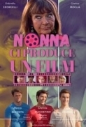 Nonna ci produce un film