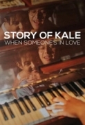 Story of Kale: When Someone's in Lo...