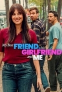 My Best Friend, His Girlfriend and ...