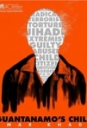 Guantanamo's Child: Omar Khadr