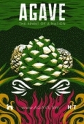 Agave: The Spirit of a Nation