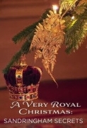 A Very Royal Christmas: Sandringham...