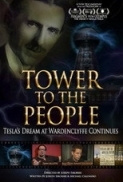 Tower to the People: Tesla's Dream ...
