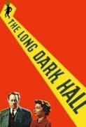 The Long Dark Hall
