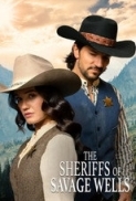 The Sheriffs of Savage Wells