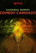 Hannibal Buress: Comedy Camisado