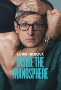 Louis Theroux: Inside the Manospher...