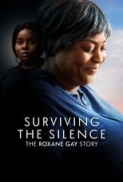 Surviving the Silence: The Roxane G...