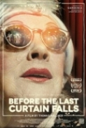 Before the Last Curtain Falls