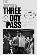 The Story of a Three-Day Pass