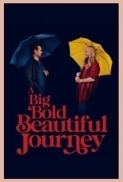 A Big Bold Beautiful Journey