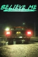 Believe Me: The Abduction of Lisa M...