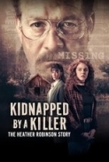 Kidnapped by a Killer: The Heather ...