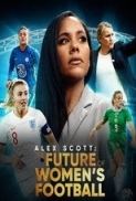 Alex Scott: The Future of Women's F...
