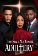 Thou Shall Not Commit Adultery