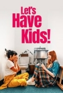 Let's Have Kids!