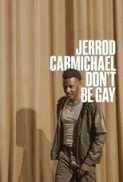 Jerrod Carmichael: Don’t Be Gay