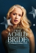 I Was a Child Bride: The Courtney S...