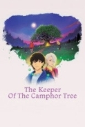 The Keeper of the Camphor Tree