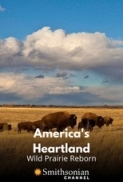 America's Heartland: Wild Prairie R...