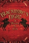 Blackmore's Night: A Knight In York